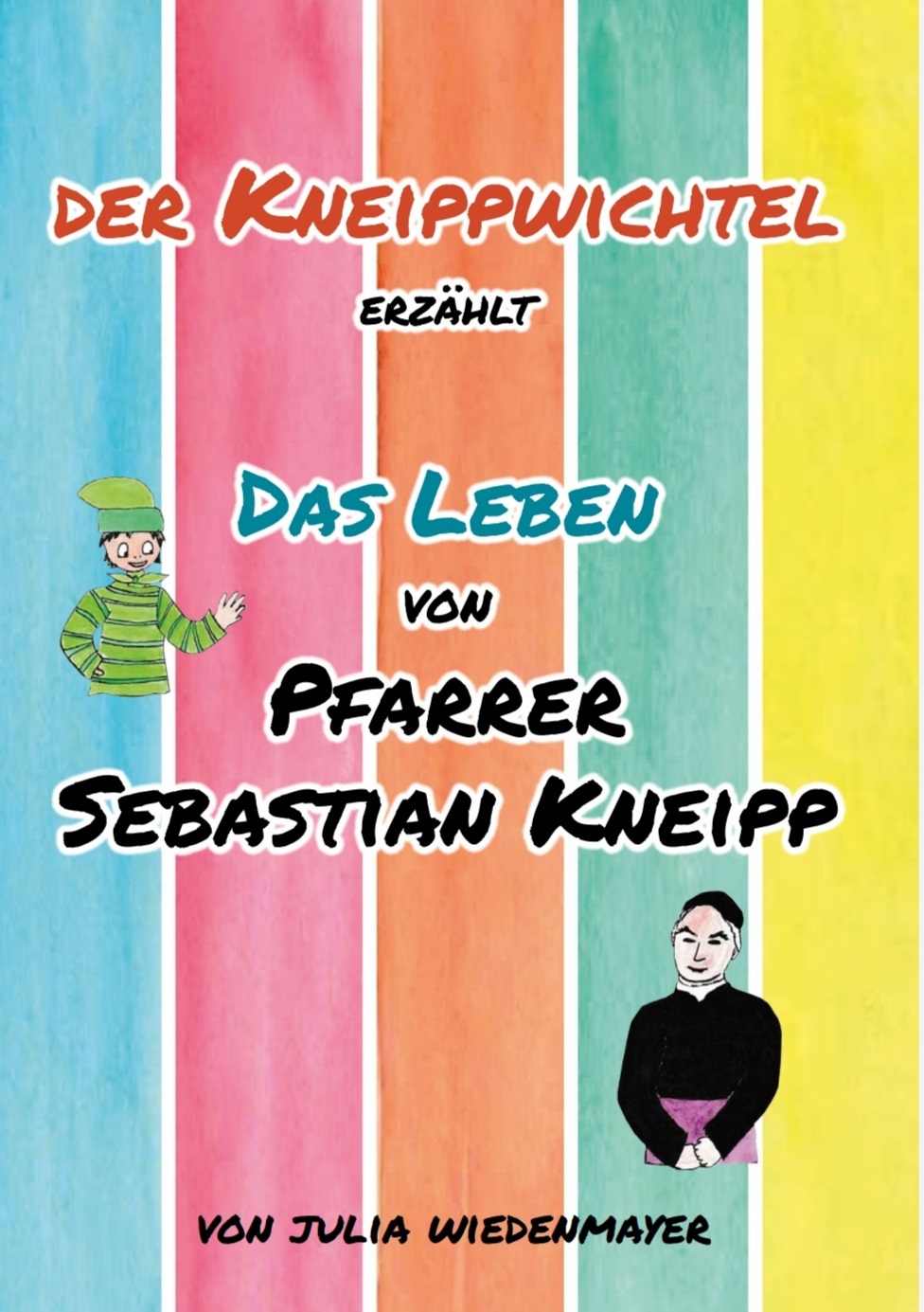 Bilderbuch "Pfarrer Sebastian Kneipp"