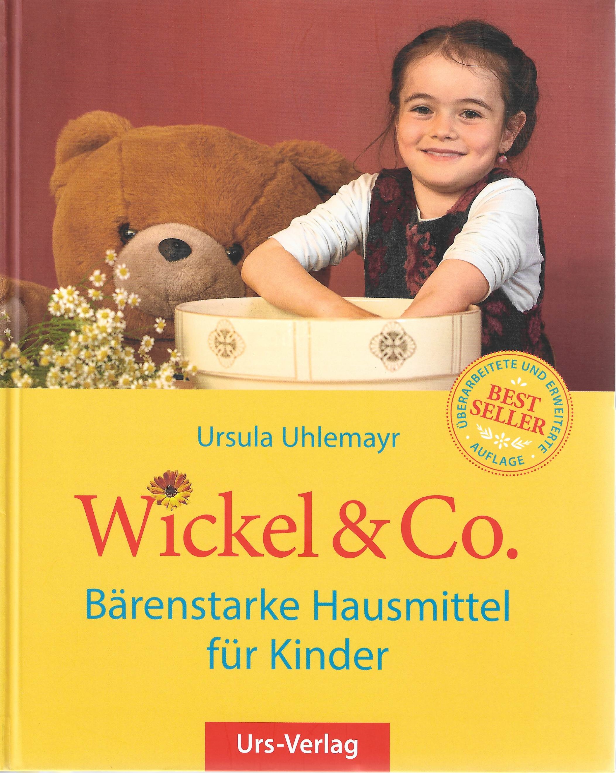 Wickel & Co. Bärenstarke Hausmittel