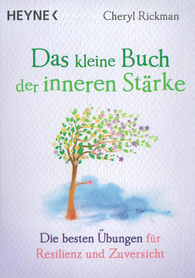 Das kleine Buch der inneren Stärke