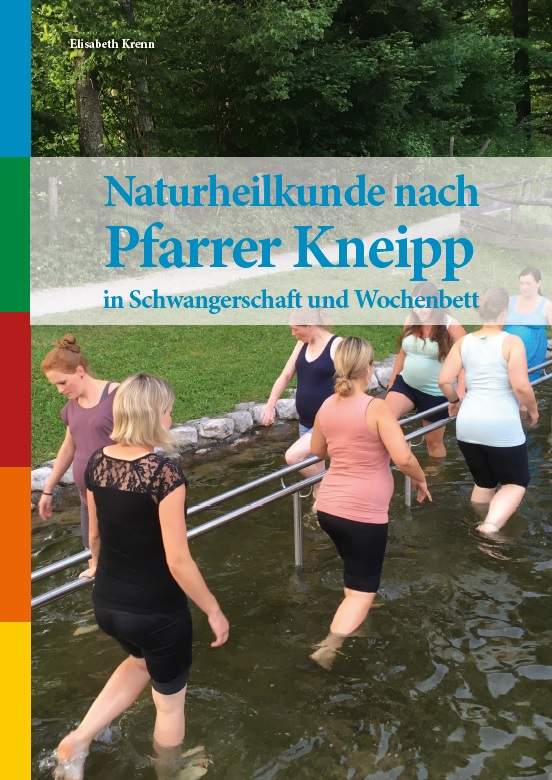 Naturheilkunde nach Pfarrer Kneipp in Schwangerschaft und Wochenbett