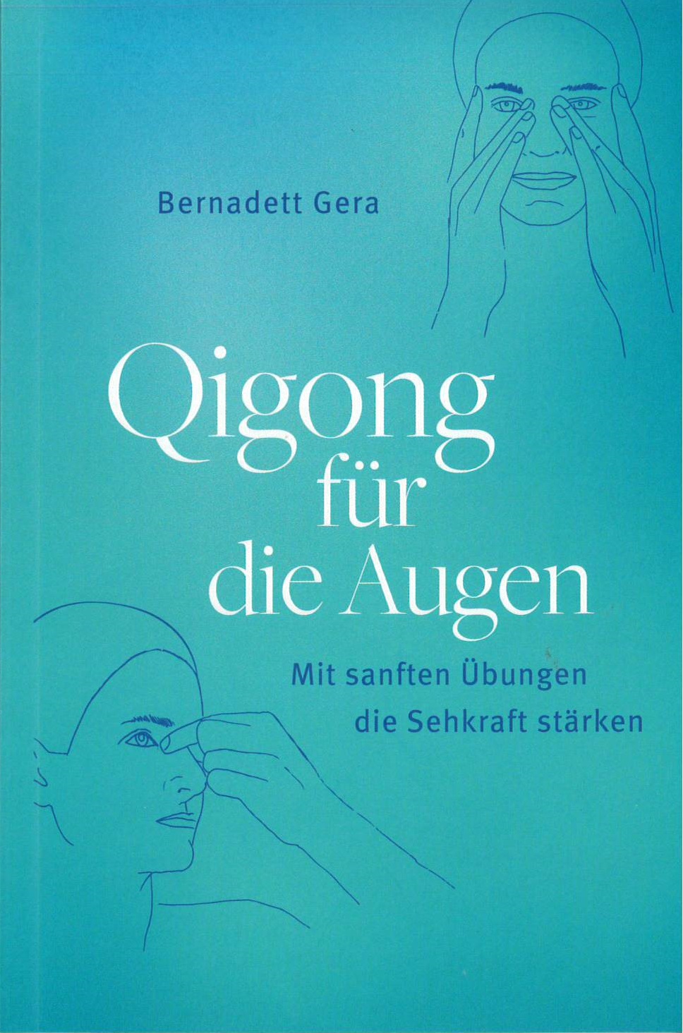 Qigong für die Augen