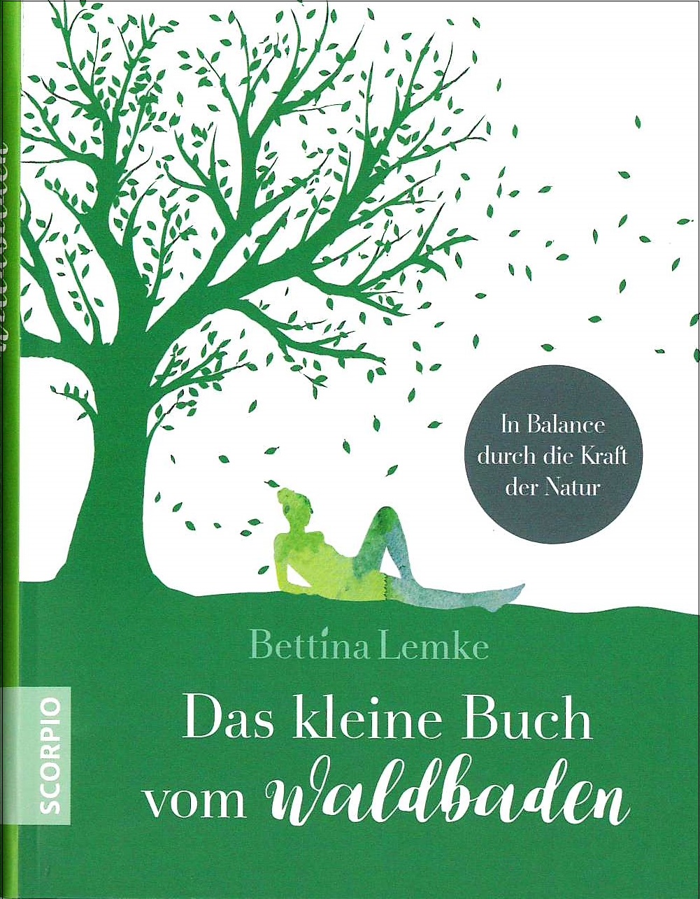 Das kleine Buch vom Waldbaden