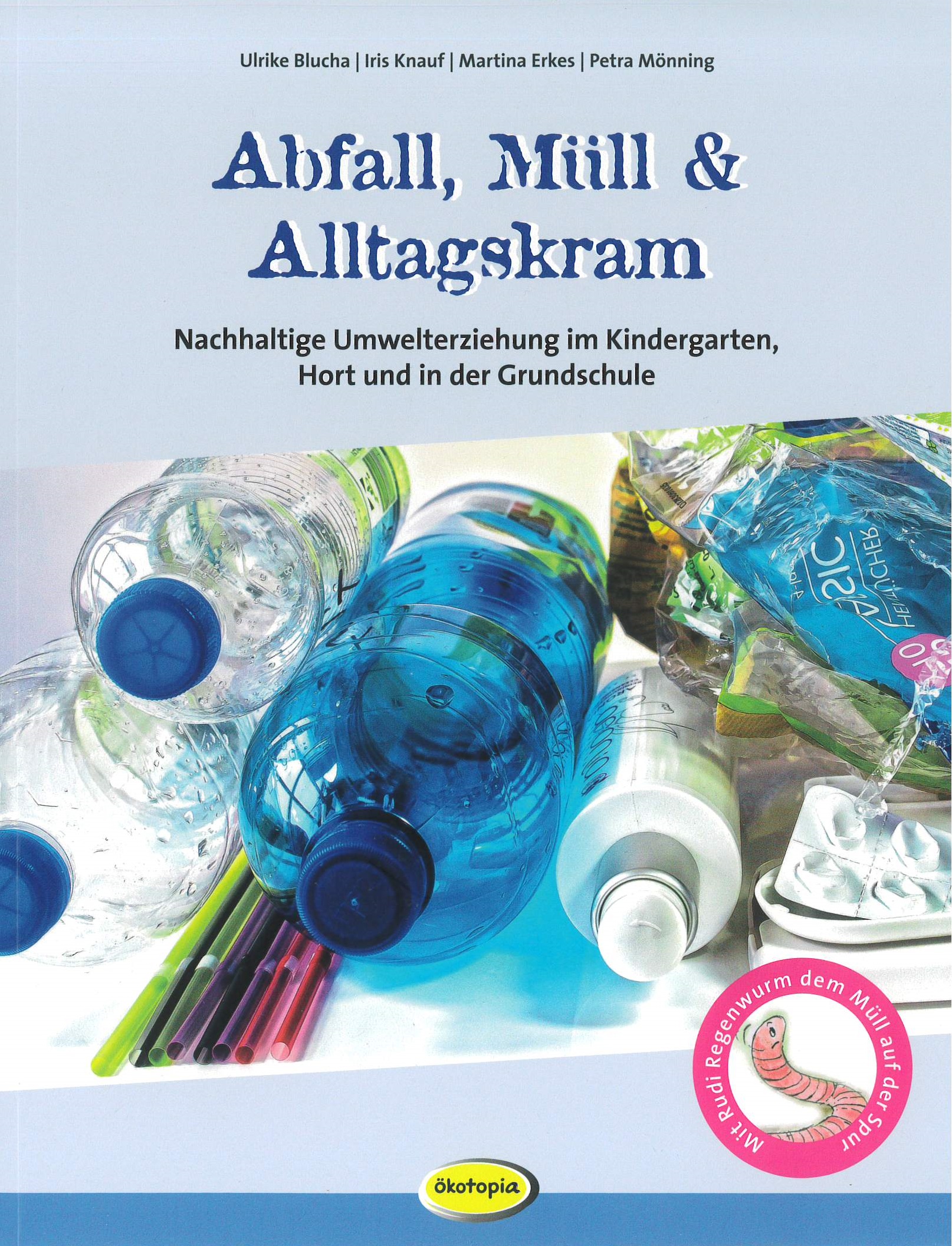 Abfall, Müll & Alltagskram